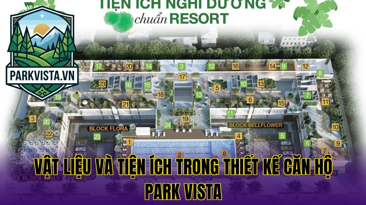 Vật liệu và tiện ích trong thiết kế căn hộ Park Vista